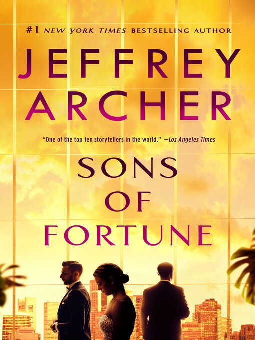 Title details for Sons of Fortune by Jeffrey Archer - Available